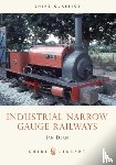 Dean, Ian - Industrial Narrow Gauge Railways