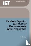 Levy, Mireille - Parabolic Equation Methods for Electromagnetic Wave Propagation