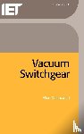 Allan (Professor, Rensselaer, USA) Greenwood - Vacuum Switchgear