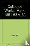 Marx, Karl, Engels, Friedrich - Collected Works