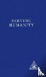 Bailey, Alice A. - Serving Humanity