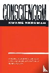 Nkrumah, Kwame - Consciencism: Philosophy and Ideology for De-Colonization
