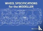 Sharman, Mike - Wheel Specifications for the Modeller