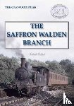 Paye, Peter - The Saffron Walden Branch (New Edition)