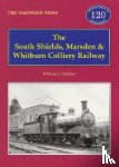 Hatcher, William J. - The South Shields, Marsden and Whitburn Colliery Railway