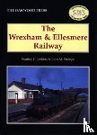 Jenkins, Stanley C. - The Wrexham and Ellesmere Railway