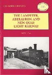 Price, M.R.C. - The Lampeter, Aberayron & New Quay Light Railway