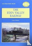 Western, Robert - The Eden Valley Railway