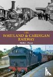 Price, M.R.C. - The Whitland & Cardigan Railway
