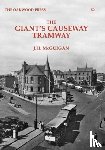 McGuigan, J.H. - The Giant's Causeway Tramway