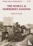 Boyd, James I C - The Schull & Skibbereen Railway