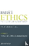 Schaefer, Udo - Baha'i Ethics in Light of Scripture Volume 2