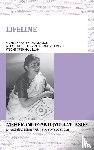 Munsiff, Meherangiz, Munsiff, Jyoti - LIFELINE A life of prayer and service as experienced by Meherangiz Munsiff, Knight of Bah?'u'll?h