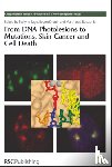  - From DNA Photolesions to Mutations, Skin Cancer and Cell Death
