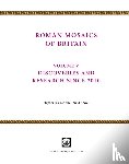 Cosh, Stephen, Neal, David - Roman Mosaics of Britain Volume V