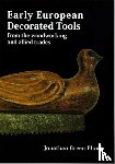 Green-Plumb, Jonathan - Early European Decorated Tools