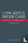 Goodman, Andrew - How Judges Decide Cases: Reading, Writing and Analysing Judgments
