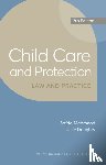 Mahmood, Safda, Doughty, Julie - Child Care and Protection: Law and Practice