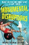 Carlson, Bronwyn, Farrelly, Terri - Monumental Disruptions
