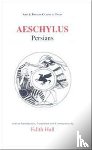Edith Hall - Aeschylus: Persians