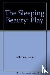 Wakefield, Colin, Edgar, Kate - The Sleeping Beauty