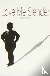 Brooks, Vanessa - Love Me Slender