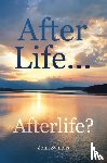 Symons, John - After Life ... Afterlife?