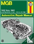 Haynes, J. H. - MGB Roadster & GT Coupe 1962-80