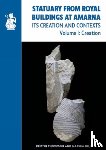 Thompson, Kristin, Hill, Marsha - Statuary from Royal Buildings at Amarna (2-volume set)