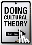 David Walton - Doing Cultural Theory