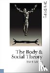 Shilling, Chris - The Body and Social Theory