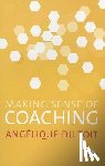 Angelique Du Toit - Making Sense of Coaching