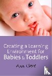 Ann Clare - Creating a Learning Environment for Babies and Toddlers