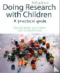 Greig, Anne D. Greig, Dr. Jayne, RN, RHV, DipN (Lond), BSc, MBA, PhD, Cert Ed Taylor - Doing Research with Children: A Practical Guide