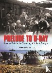 Wasley, Gerald - Prelude to D-Day
