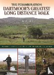 Ebdon, Roland - Dartmoor's Greatest Long Distance Walk