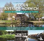 Silk, Steve - Hidden Riverside Norwich