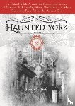 Danks Vincent, Andrew - Haunted York