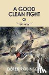 Robinson, Derek - A Good Clean Fight