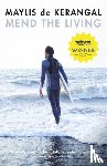 de Kerangal, Maylis - Mend the Living
