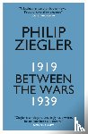 Ziegler, Philip - Between the Wars