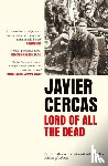 Cercas, Javier - Lord of All the Dead