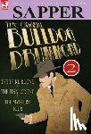 Sapper - The Original Bulldog Drummond
