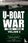 Von Forstnerr, Georg-Gunther, Konig, Paul, Von Und Zu Peckelsheim, Baron Spiegel - U-Boat War 1914-1918