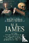 James, M R (King's College - The Collected Supernatural & Weird Fiction of M. R. James