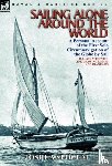 Slocum, Captain Joshua - Sailing Alone Around the World