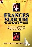 Meginness, John Franklin - Frances Slocum the Lost Sister of Wyoming