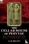 Mitton, G E - The Cellar-House of Pervyse