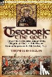 Hodgkin, Thomas - Theodoric the Goth