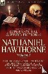 Hawthorne, Nathaniel - The Collected Supernatural and Weird Fiction of Nathaniel Hawthorne